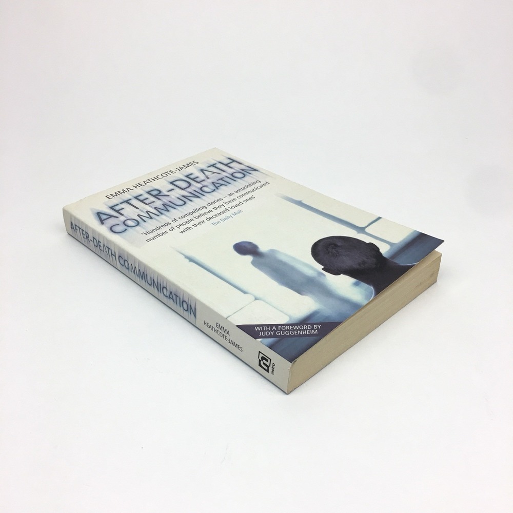 After Death Communication Softcover‎ Paperback Book Emma Heathcote James 2004